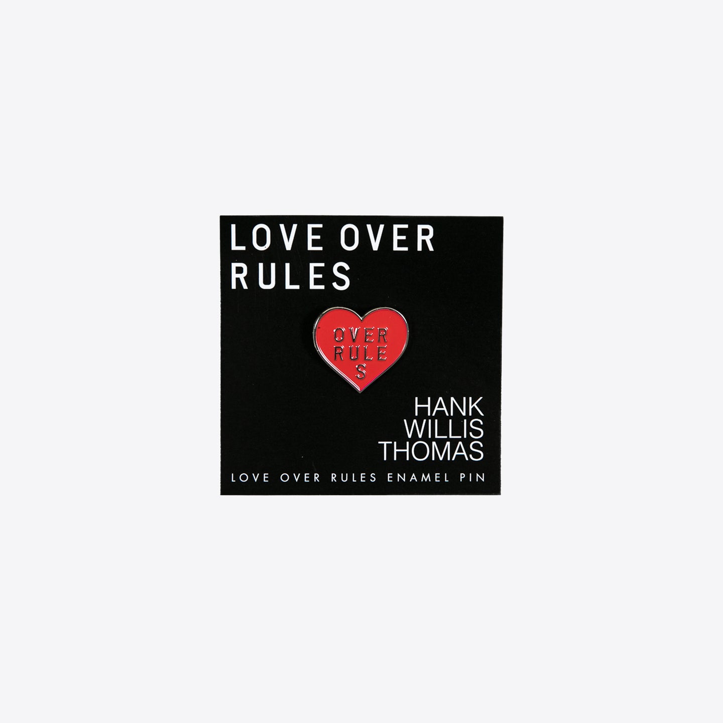 Love Over Rules Enamel Pin